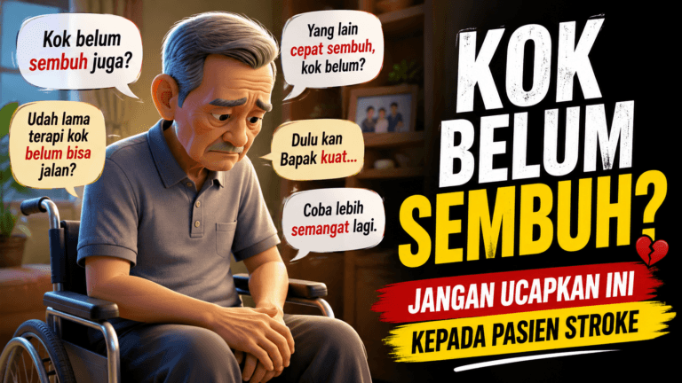 Niat Menghibur, Tapi Justru Menyakiti Kalimat yang Sebaiknya Tidak Diucapkan kepada Pasien Stroke